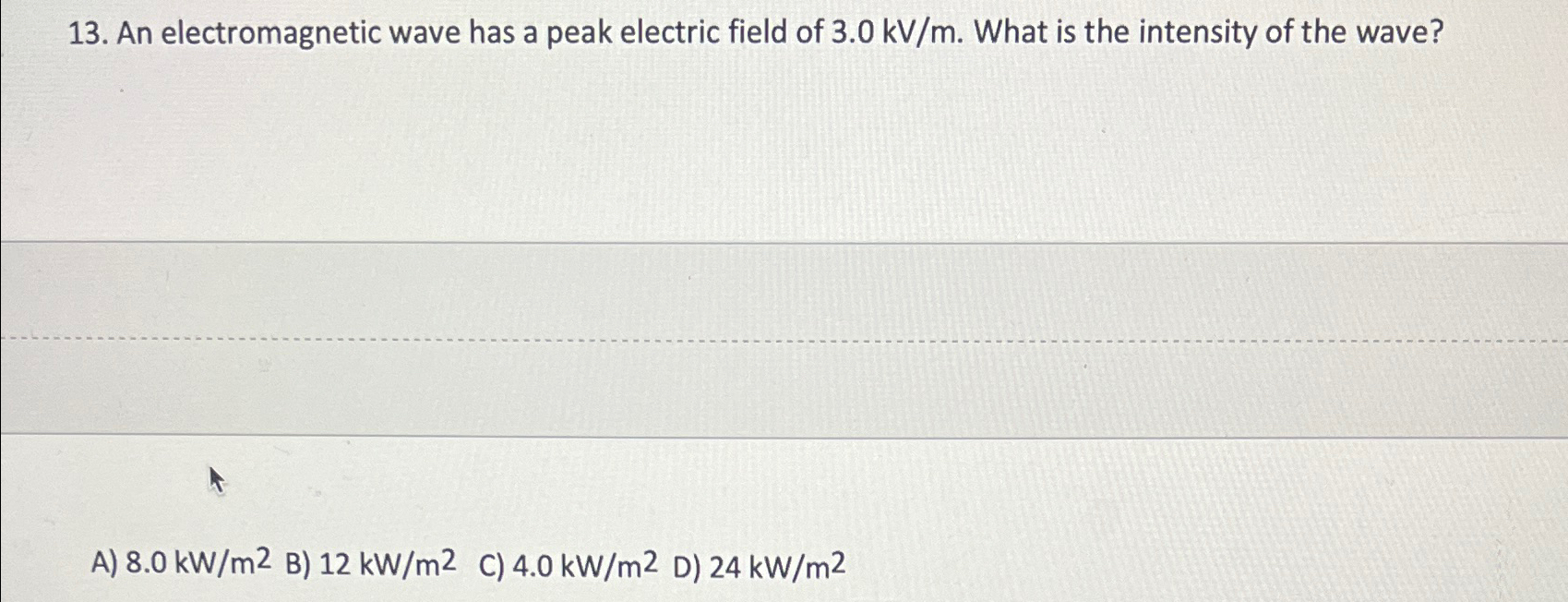 Solved An electromagnetic wave has a peak electric field of | Chegg.com