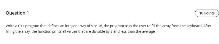 Solved Question 1 10 Points Write a C++ program that defines | Chegg.com
