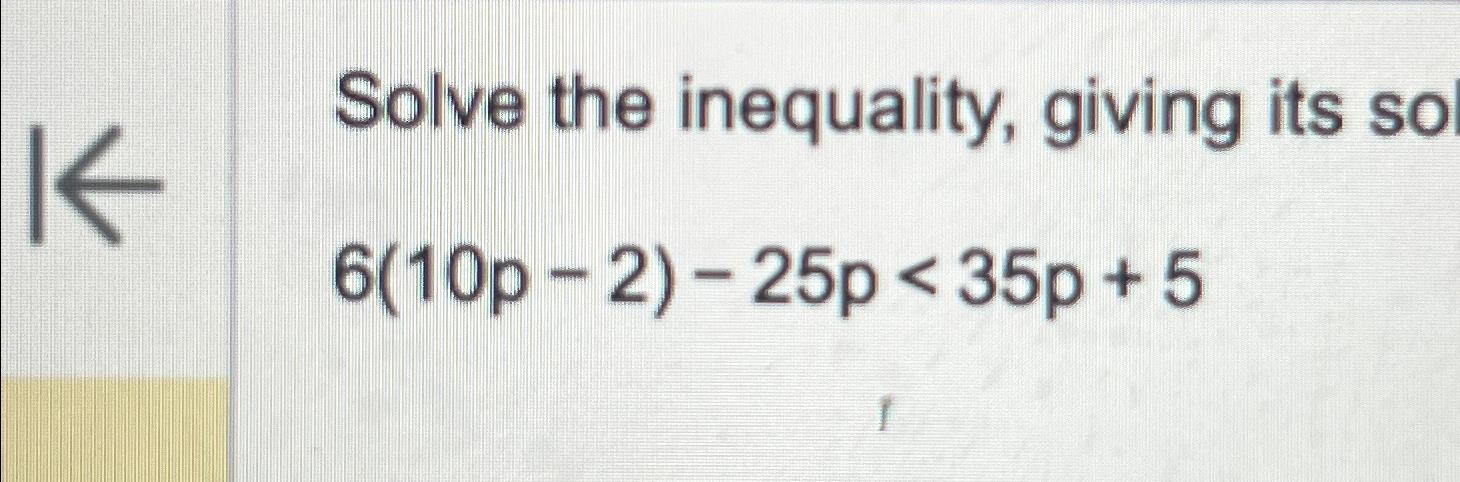 solved-solve-the-inequality-giving-its-so6-10p-2-25p