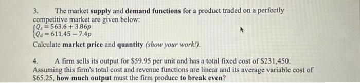 Solved 3. The market supply and demand functions for a | Chegg.com
