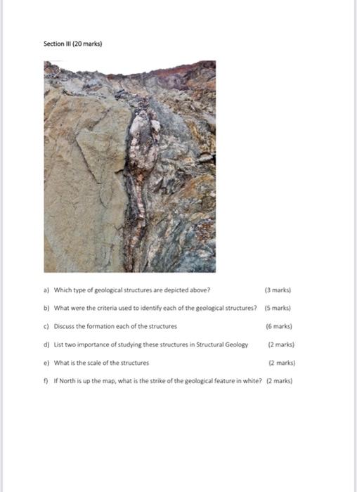 Solved Section III (20 marks) a) Which type of geological | Chegg.com