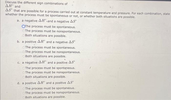 Solved Discuss the different sign combinations of ΔH∘ and | Chegg.com