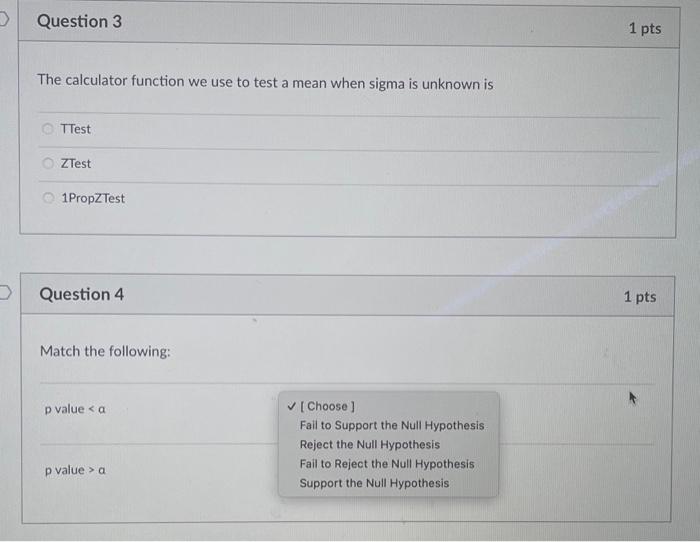 Solved D Question 1 1 pts When conducting a hypothesis test | Chegg.com