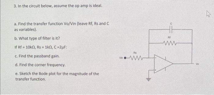 Solved 3. In the circuit below, assume the op amp is ideal. | Chegg.com