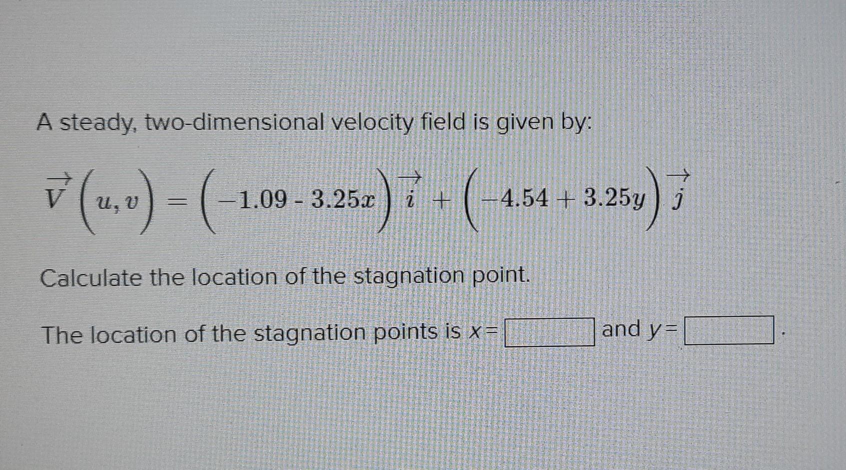 Solved A steady, twodimensional velocity field is given by