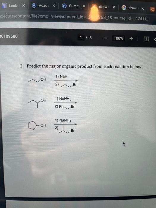 Solved 2. Predict the major organic product from each | Chegg.com