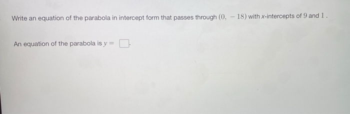 parabola x intercept form