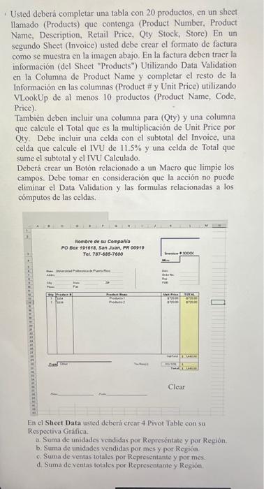 Usted deberá completar una tabla con 20 productos, en un sheet llamado (Products) que contenga (Product Number, Product Name,