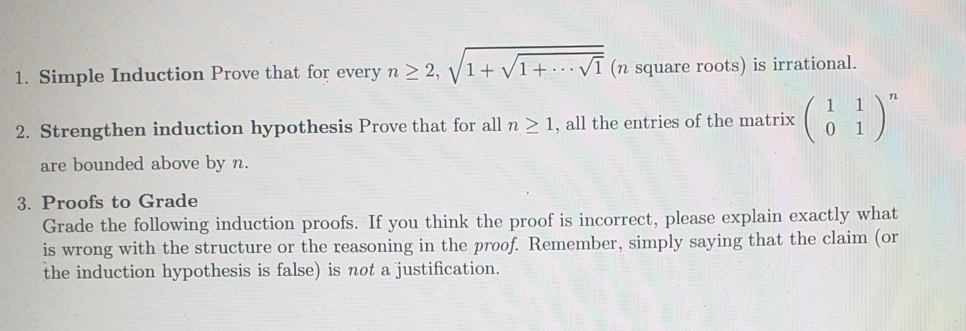 Solved 1. Simple Induction Prove That For Every N≥2,1+1+⋯1 ( | Chegg.com