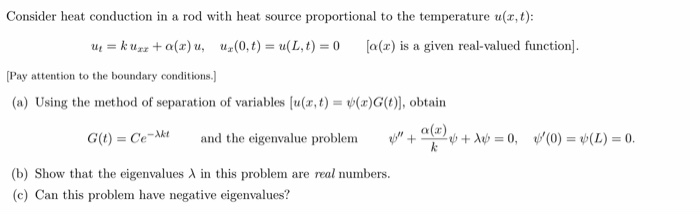 Solved Consider heat conduction in a rod with heat source | Chegg.com