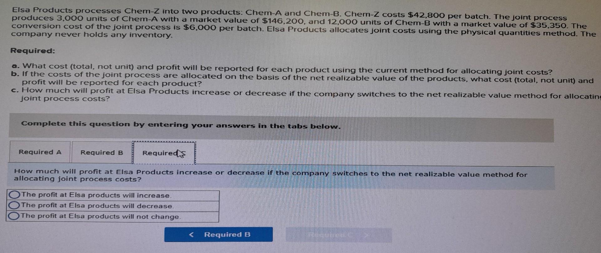 Solved Elsa Products Processes Chem-Z Into Two Products: | Chegg.com