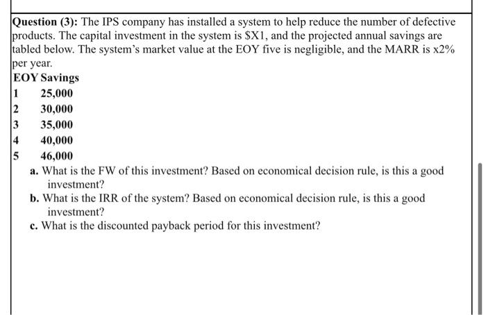 Solved Question (3): The IPS company has installed a system | Chegg.com