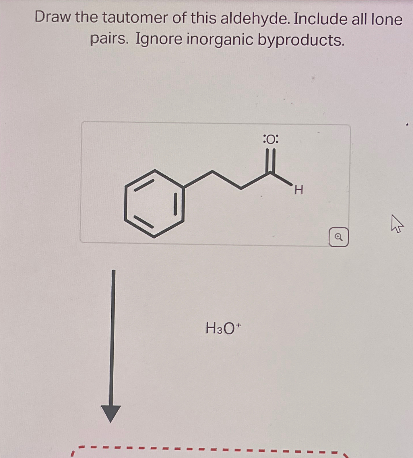 Solved Draw the tautomer of this aldehyde. Include all lone | Chegg.com