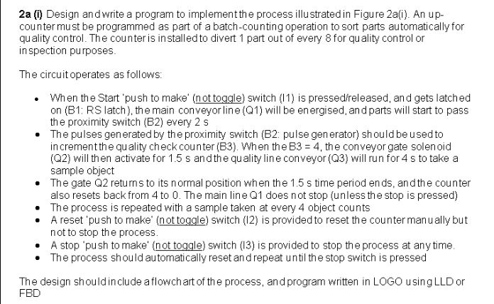 Solved 2a (i) Design and write a program to implement the | Chegg.com