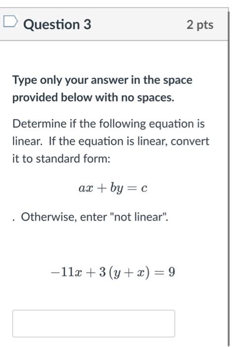 Solved Type only your answer in the space provided below | Chegg.com