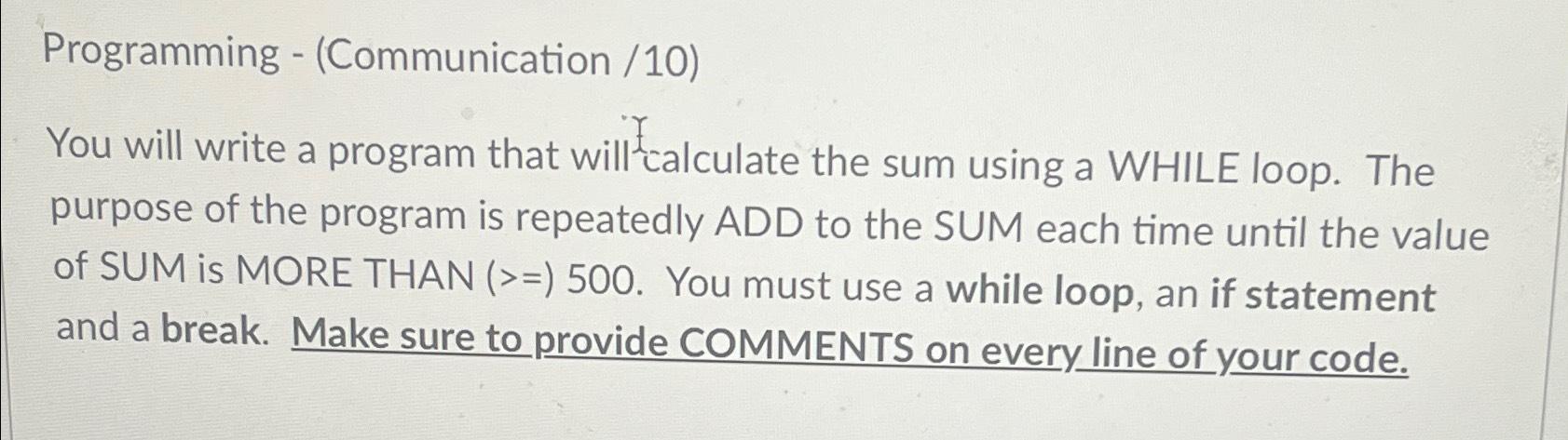 Solved Programming - (Communication /10)You will write a | Chegg.com