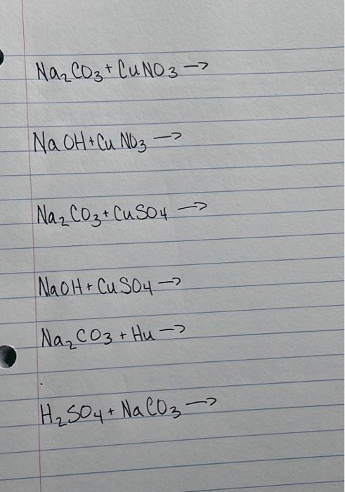 Solved Na2CO3+CuNON3→ NaOH+CuNO→ Na2CO3+CuSO4→ | Chegg.com