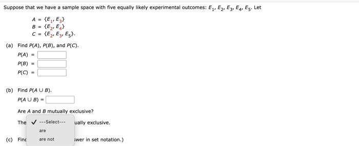 Solved Suppose That We Have A Sample Space With Five Equally | Chegg.com