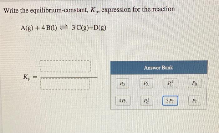 Solved Write the equilibrium-constant, Kp, expression for | Chegg.com