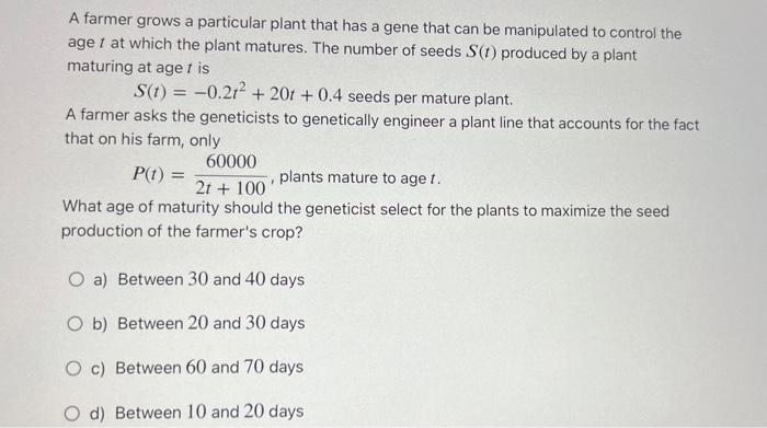 Solved A Farmer Grows A Particular Plant That Has A Gene | Chegg.com