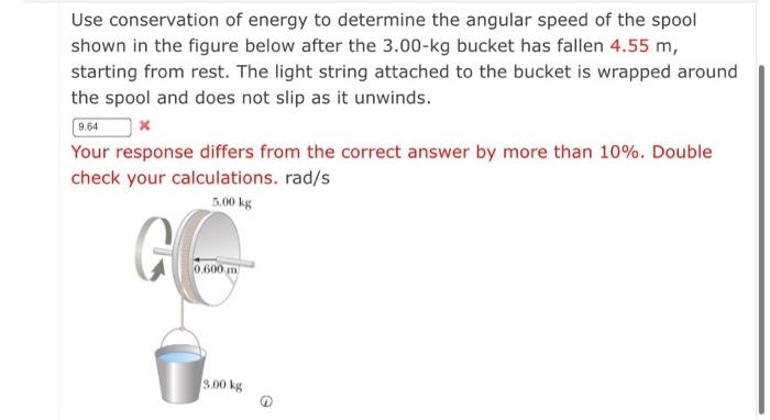 Solved Use conservation of energy to determine the angular | Chegg.com