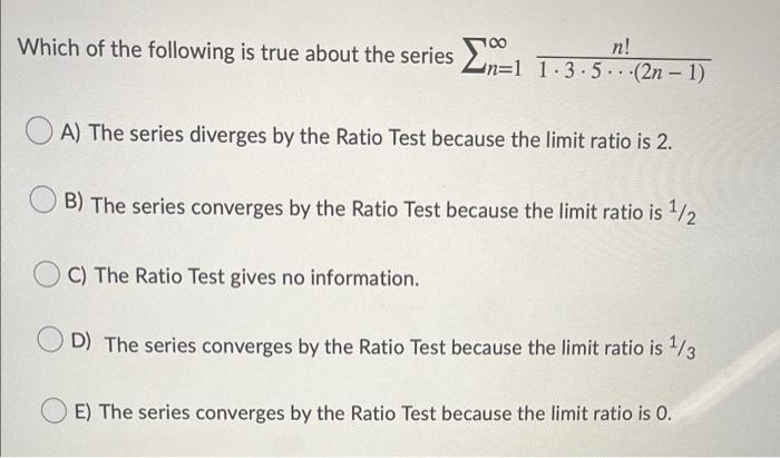 Solved Which of the following is true about the series In=1 | Chegg.com