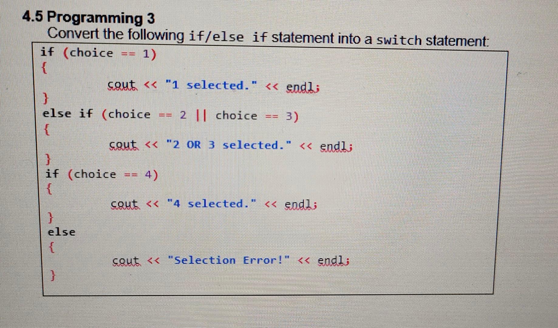 Solved 3.1 The if statement The if statement can cause other | Chegg.com