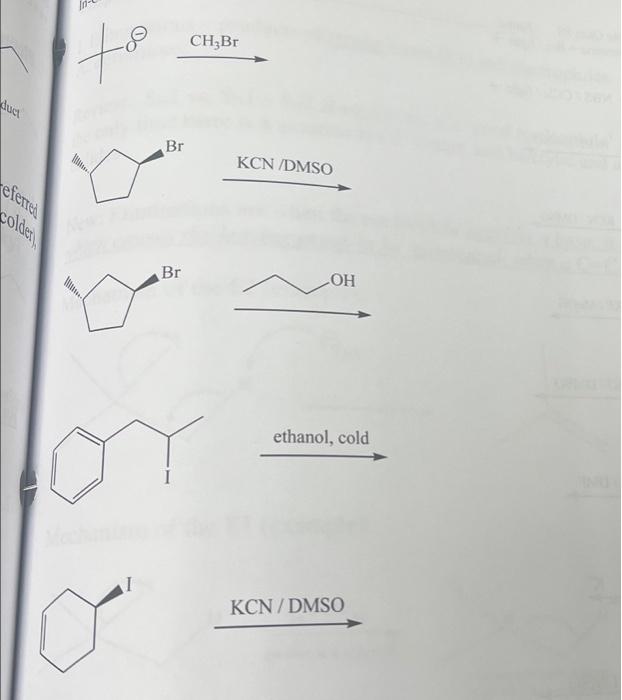 Solved CH3Br ethanol, cold