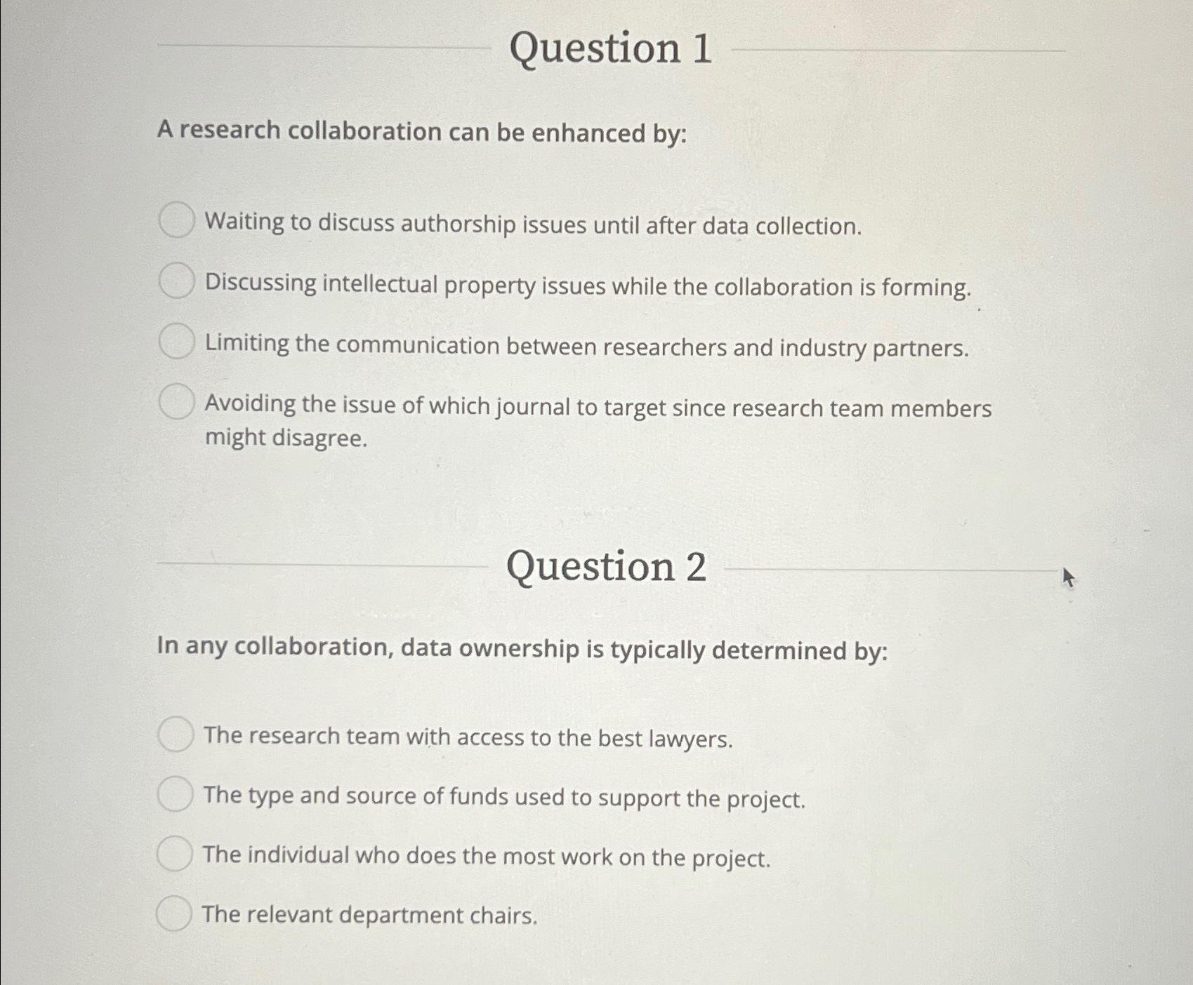 Solved Question 1A research collaboration can be enhanced | Chegg.com