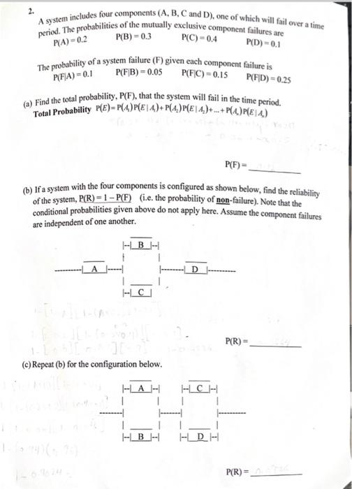 Solved A System Includes Four Components (A, B, C And D), | Chegg.com