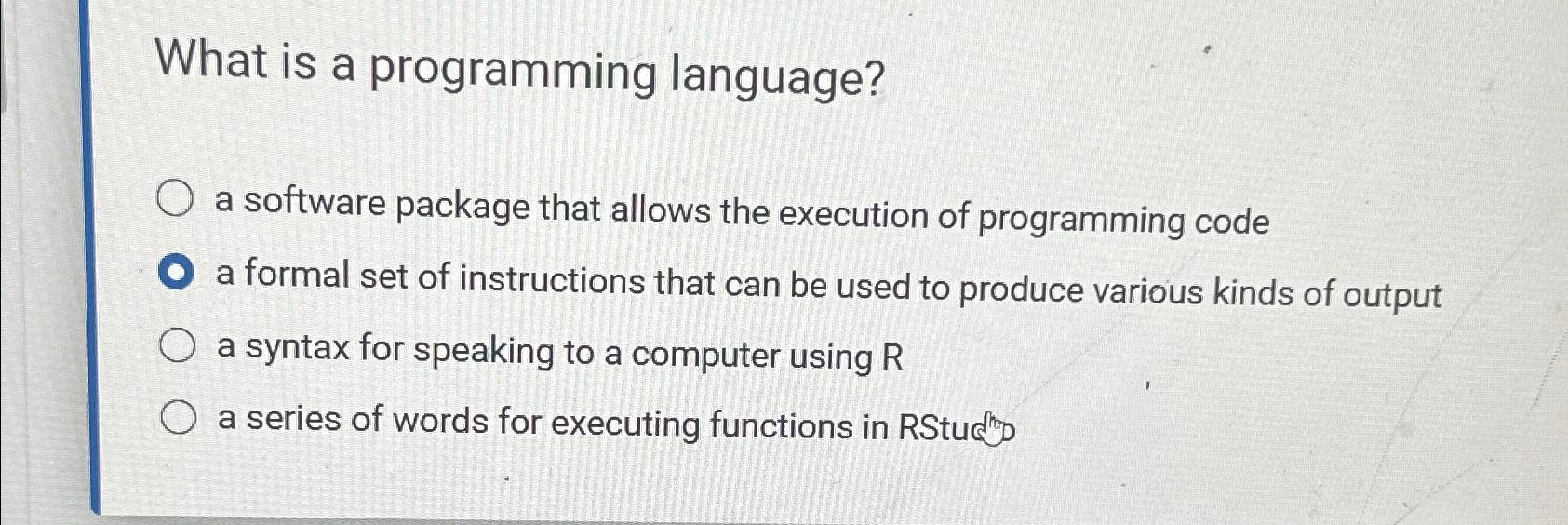Solved What is a programming language?a software package | Chegg.com