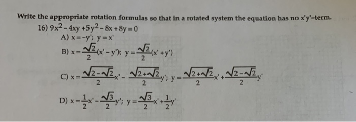 Write The Appropriate Rotation Formulas So That In A Chegg Com