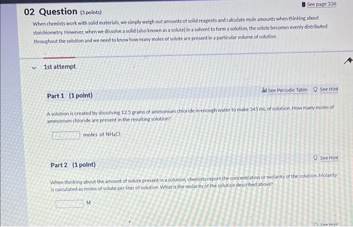 Solved 02 Question (3 points) See page 336 When chemists | Chegg.com