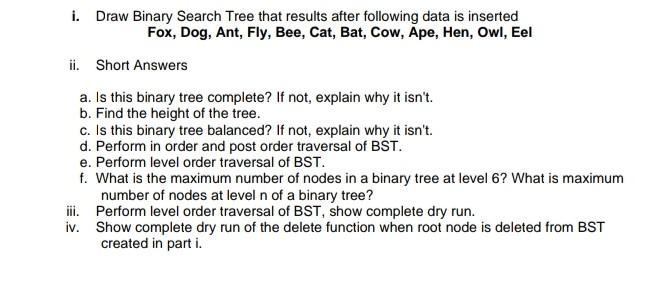 Solved i. Draw Binary Search Tree that results after | Chegg.com