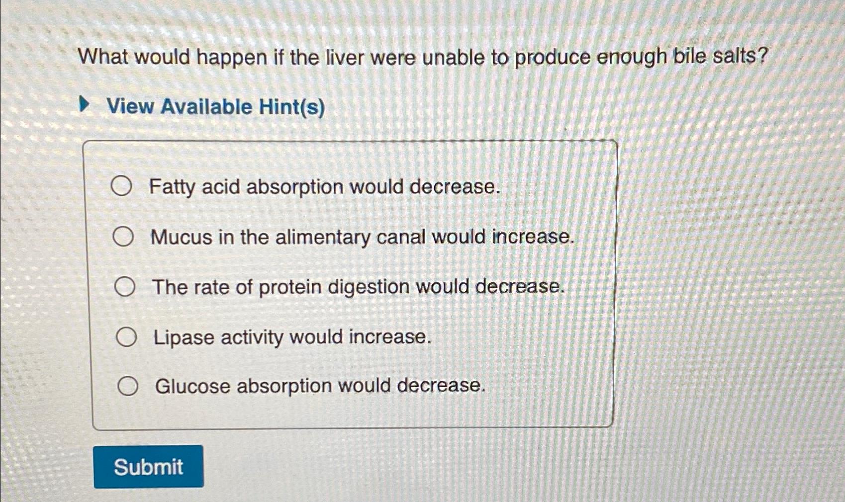 Solved What would happen if the liver were unable to produce