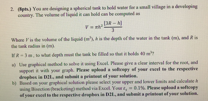 Solved 2 8pts You Are Designing A Spherical Tank To H Chegg Com