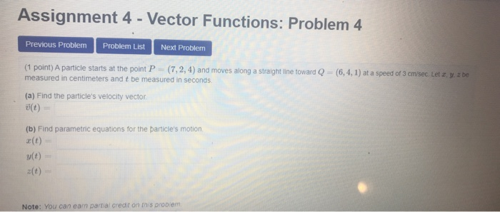 Solved Assignment 4 - Vector Functions: Problem 4 Previous | Chegg.com