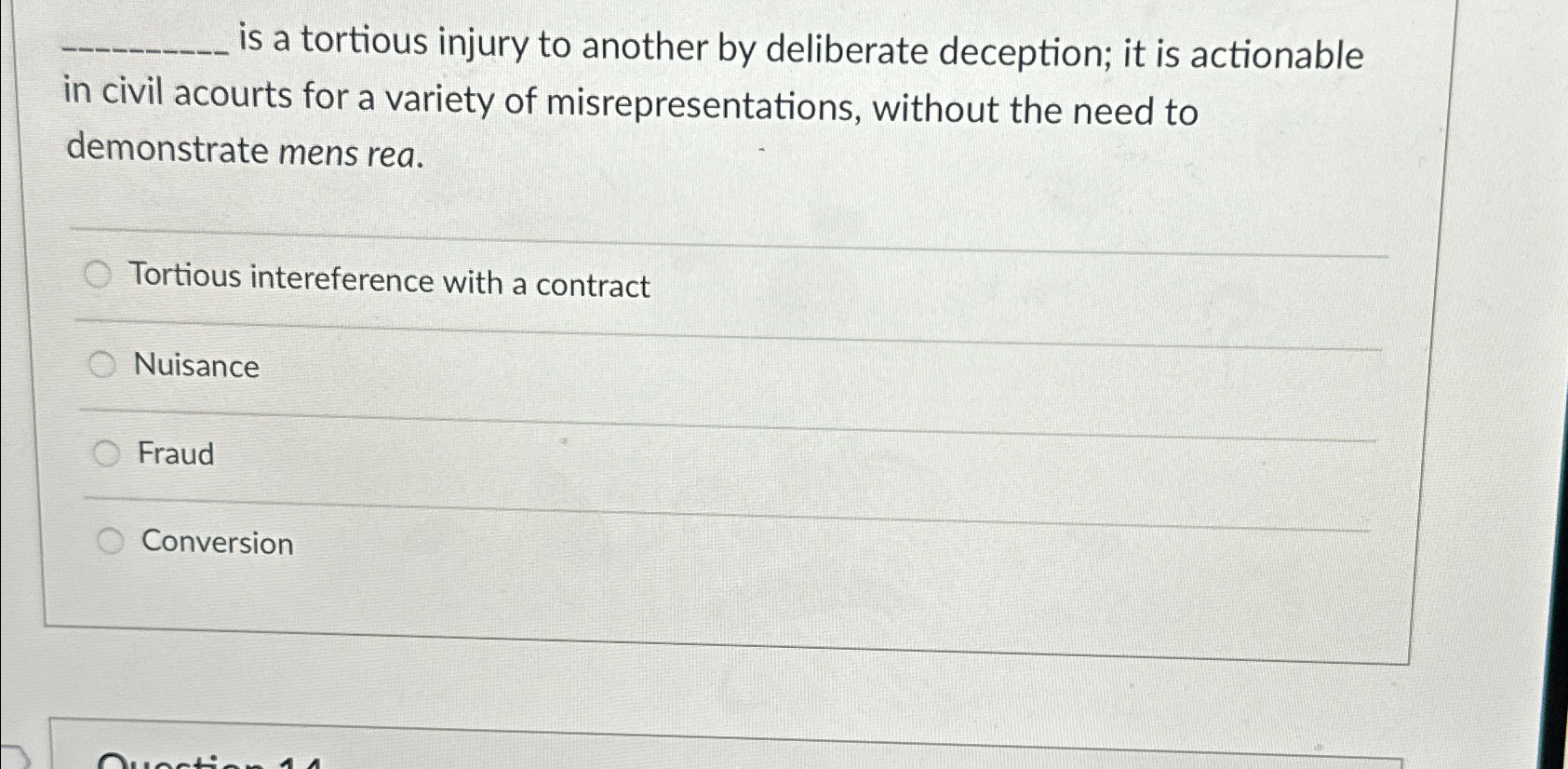 Solved is a tortious injury to another by deliberate | Chegg.com