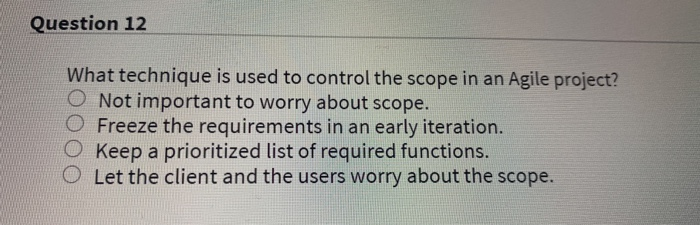 Solved Question 12 What technique is used to control the | Chegg.com