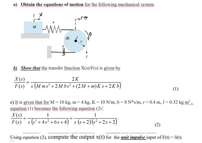 Solved A Obtain The Equations Of Motion For The Following Chegg Com