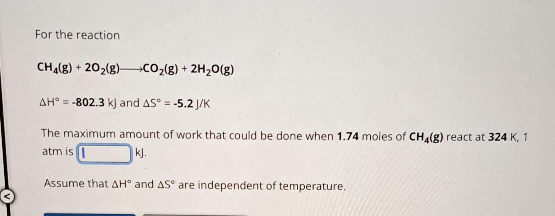 Solved For the reaction CH4( g)+2O2( g) CO2( | Chegg.com
