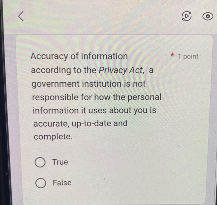 Solved Accuracy Of Information According To The Privacy Act, | Chegg.com