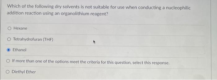 Solved Which of the following dry solvents is not suitable | Chegg.com