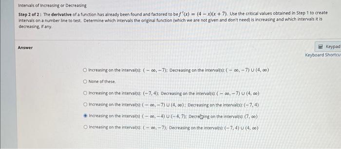 Solved Step 2 of 2: The derivative of a function has already | Chegg.com