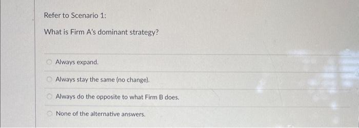 Solved Scenario 1 Firm A And Firm B Are Both Considering | Chegg.com