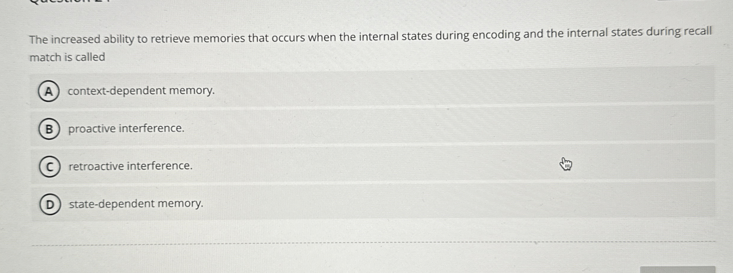 Solved The increased ability to retrieve memories that | Chegg.com
