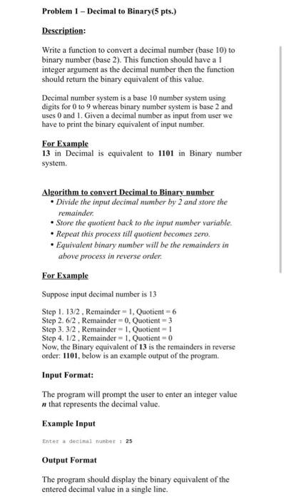 Solved Problem 1 - Decimal to Binary(5 pts.) Description: | Chegg.com