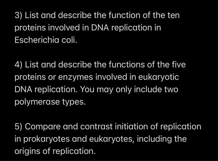 Solved Read the textbook on DNA replication and answer the