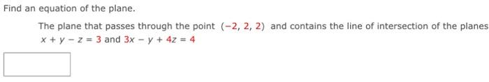Solved Find An Equation Of The Plane. The Plane That Passes | Chegg.com ...