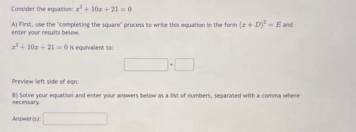 solved-consider-the-equation-x2-10x-21-0-a-first-use-the-chegg